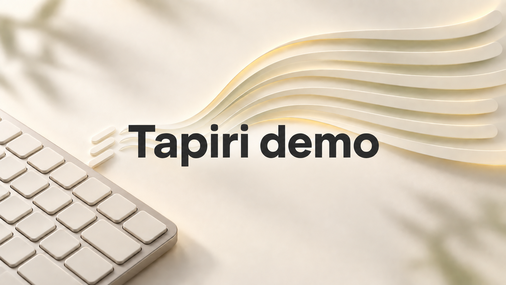 Tapiri demo — a keyboard beside flowing lines of text.