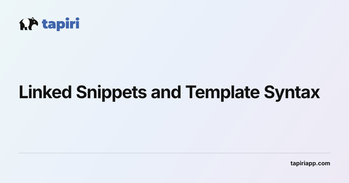 Reusing Content with Linked Snippets and Template Syntax